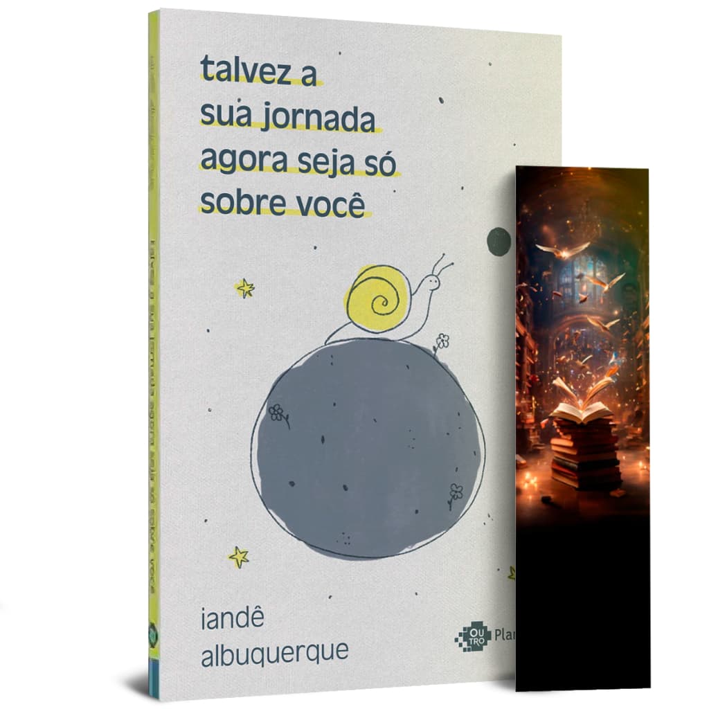 Livro Talvez Sua Jornada Agora Seja Só Sobre Você