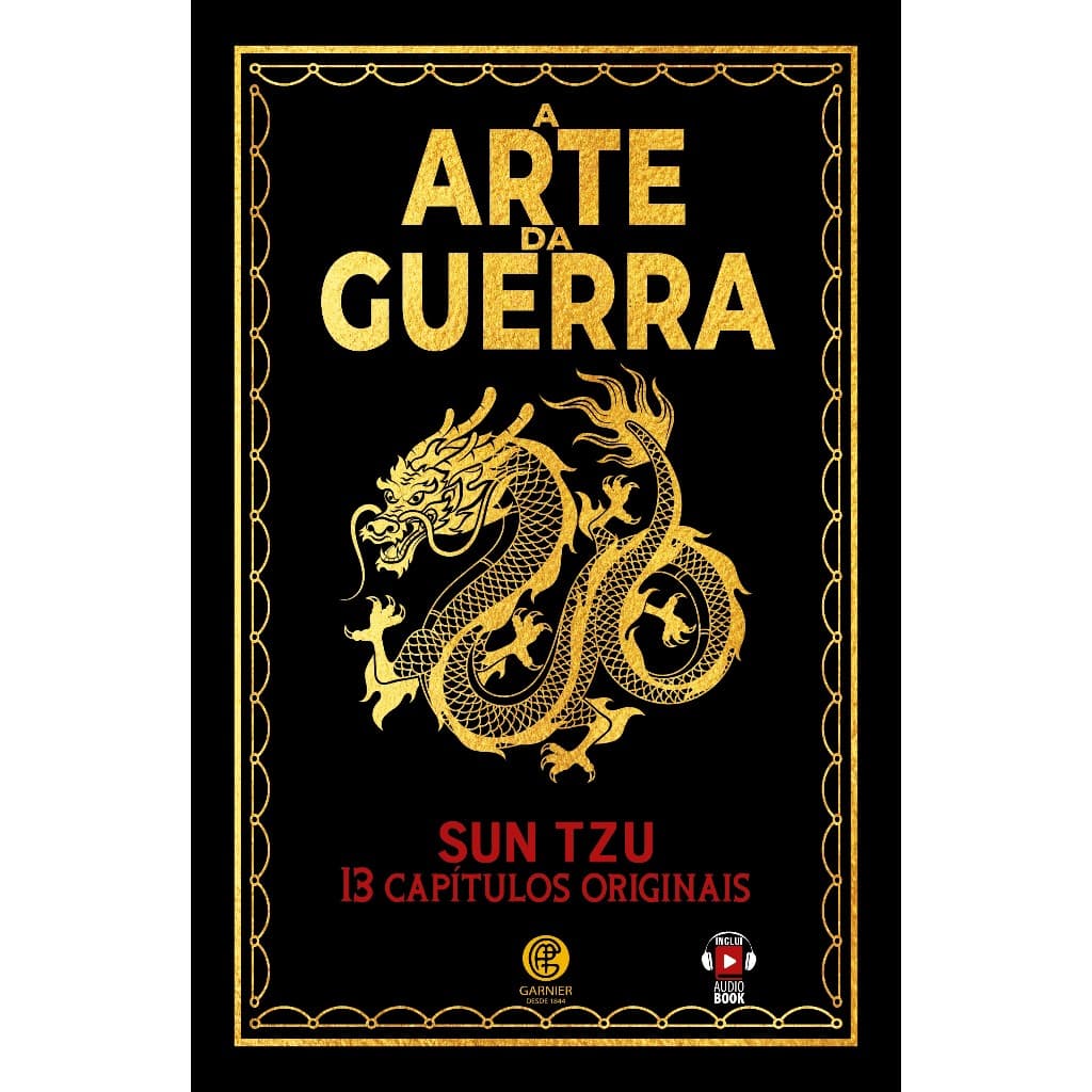 A Arte da Guerra - Sun Tzu - Edição de Luxo