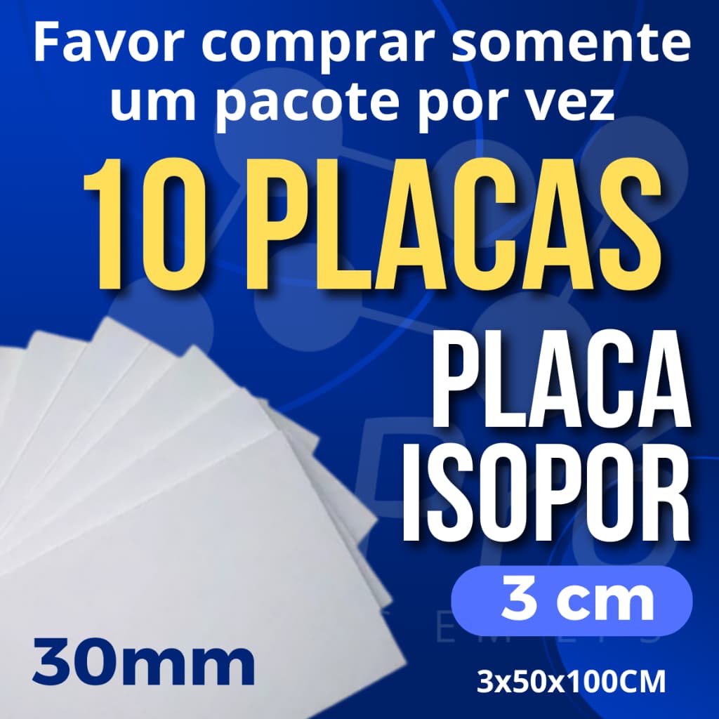 KIT 10 PLACAS ISOPOR ANTICHAMAS 30MM (3CM) - TÉRMICO ACÚSTICO - TAMANHO 100x50x3CM - ENVIO IMEDIATO