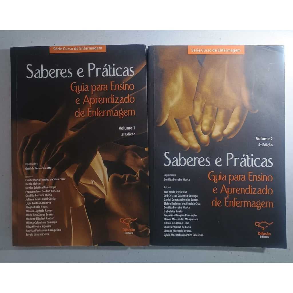 Saberes e Práticas: Guia Para Ensino e Aprendizagem de Enfermagem