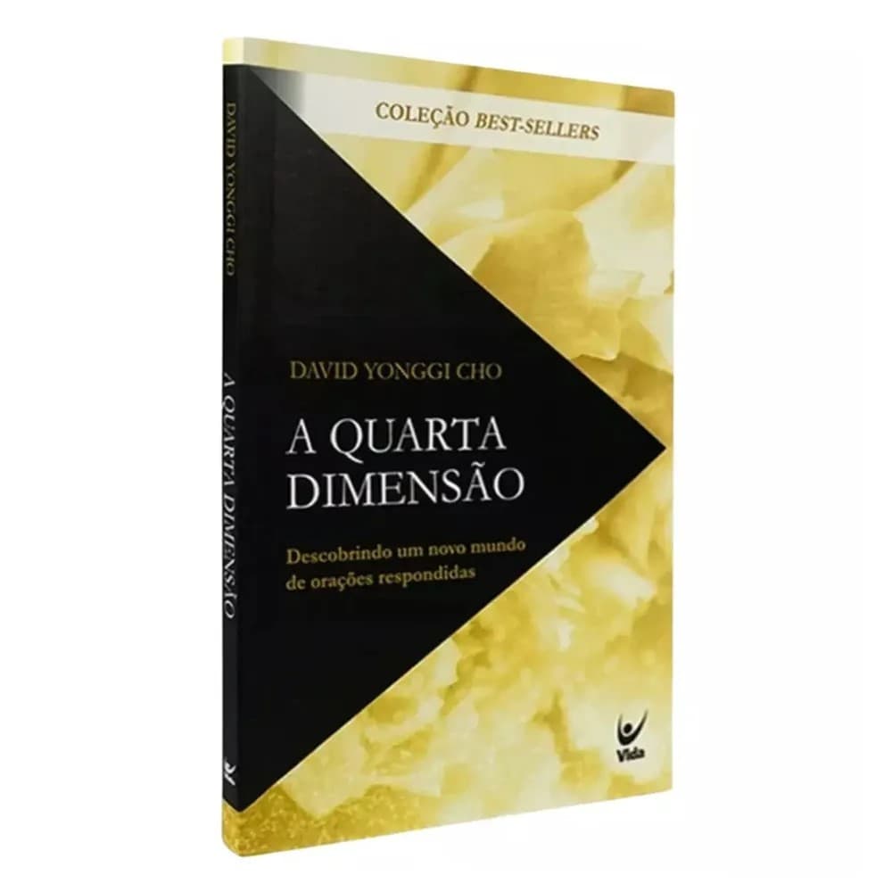 A Quarta Dimensão | David Paul Yonggi