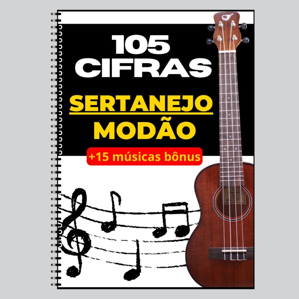 Cifras Sertanejo Modão para Violão – 105 Hits + 10 Bônus