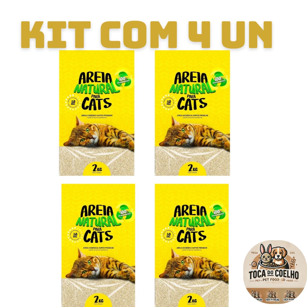 KIT COM 4 AREIA HIGIÊNICA NATURAL BIODEGRADÁVEL MILHO E MANDIOCA PARA GATOS TIGER CATS 2KG