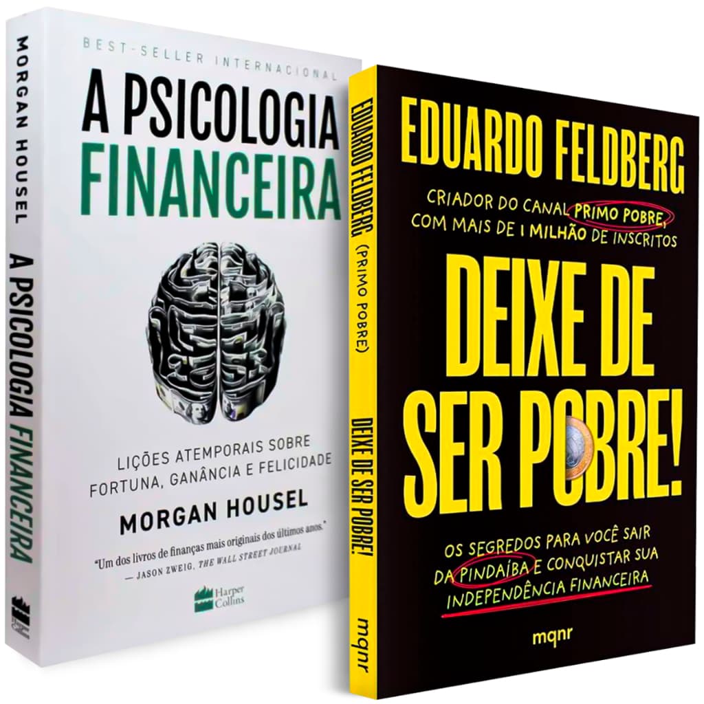 Kit 2 Livros A Psicologia Financeira + Deixe de Ser Pobre
