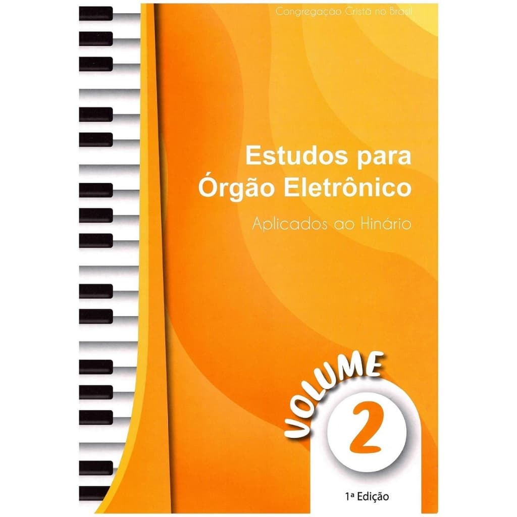 Apostila  Nº2 para Órgão Eletrônico para estudo dos hinos Ccb