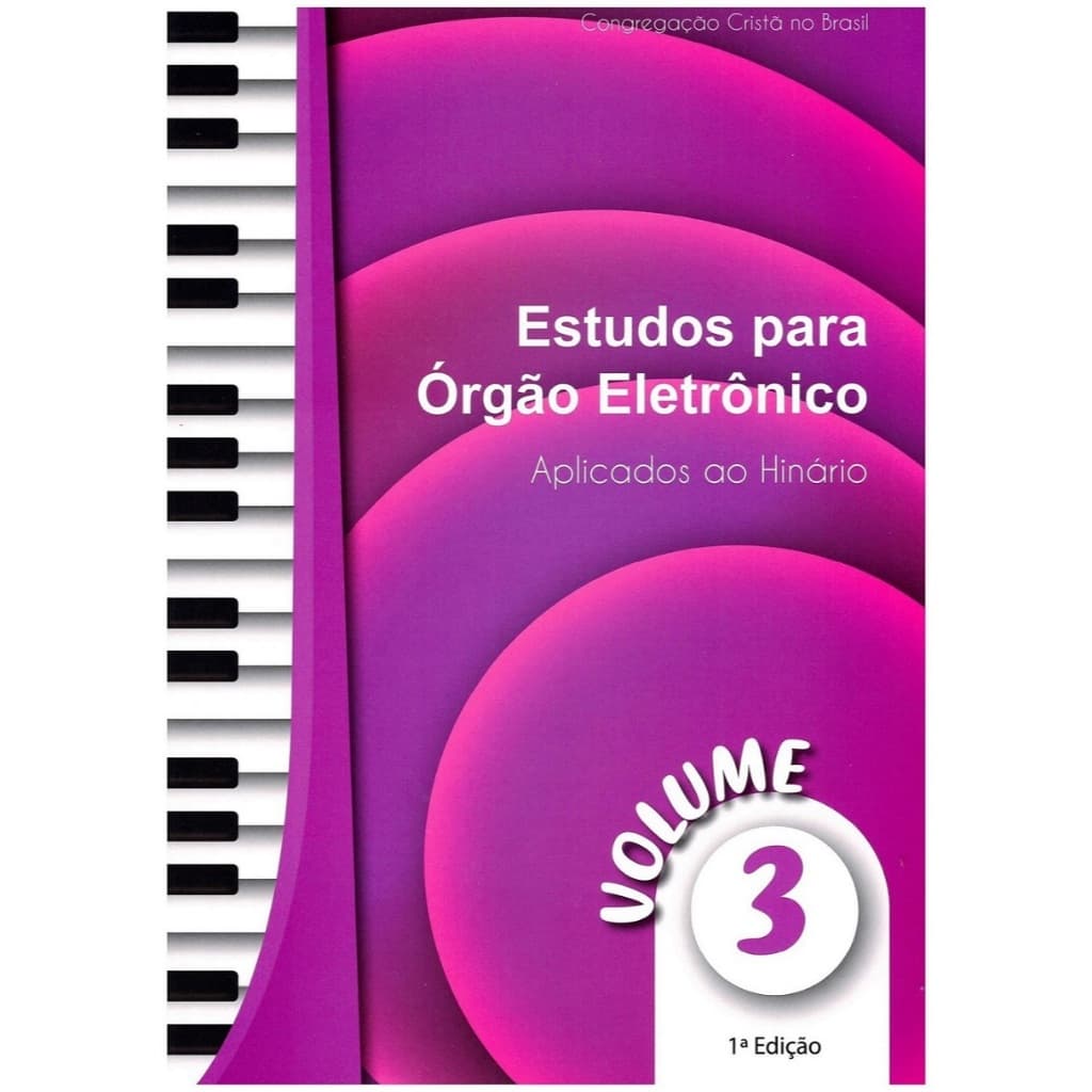 Apostila Nº3  para Órgão Eletrônico para estudo dos hinos Ccb