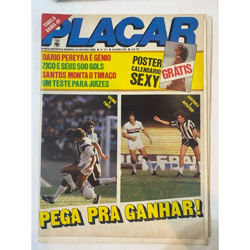 Revista Placar 571 - Abril - 24 Abril 1981