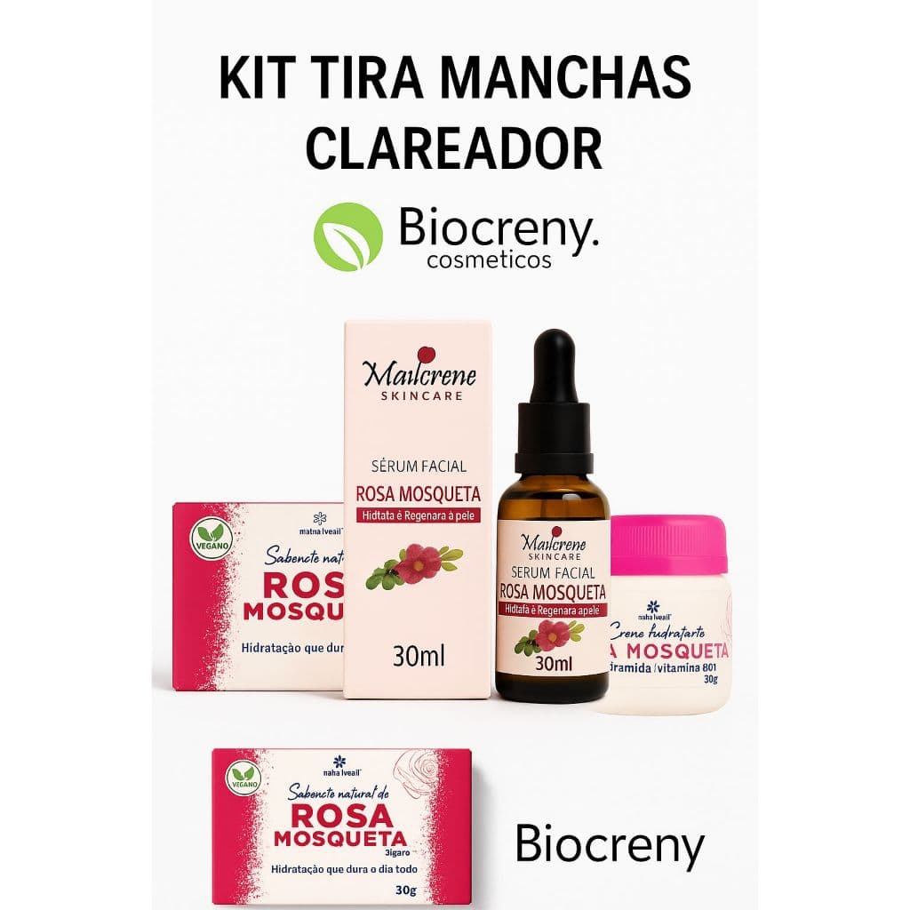 Kit Tira Manchas Melasma e Acne - Creme + Sabonete + Sérum Clareador Facial Rosa Mosqueta