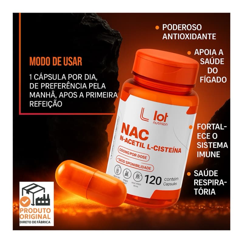 NAC 600mg 120 Cápsulas N-Acetilcisteína Antioxidante Fígado Lot Nutrition