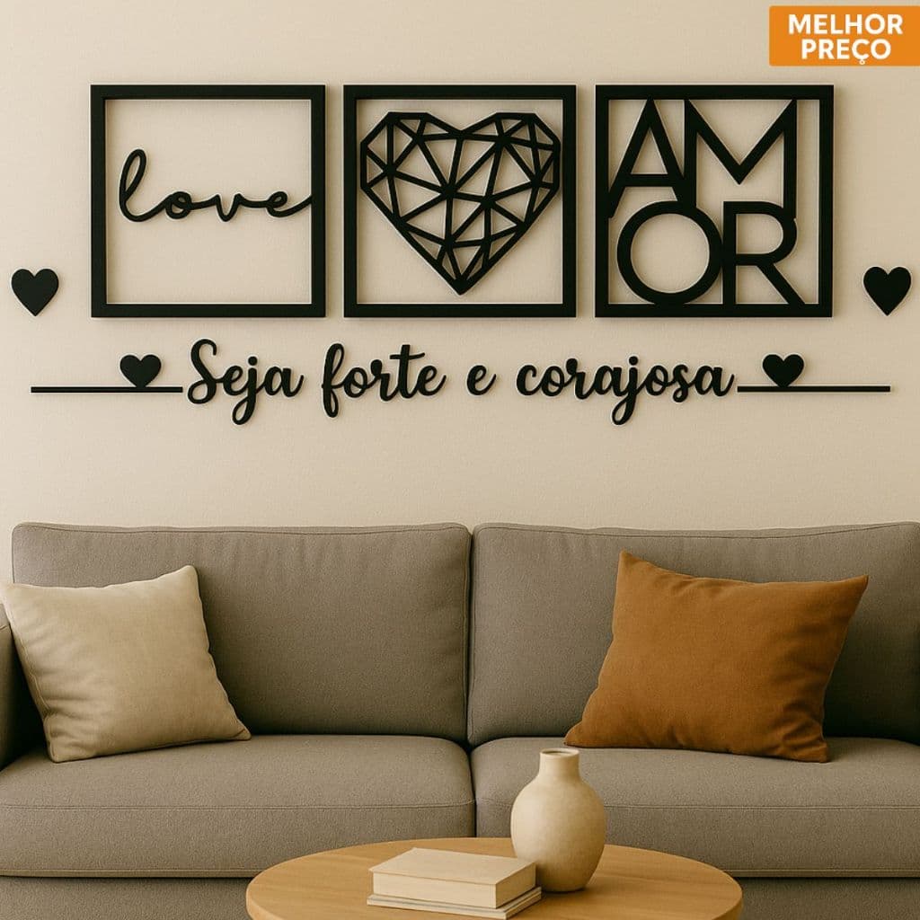 Quadro Decorativo Frase em Mdf Seja Forte e corajosa quarto Cabeceira Decoração Love Sala