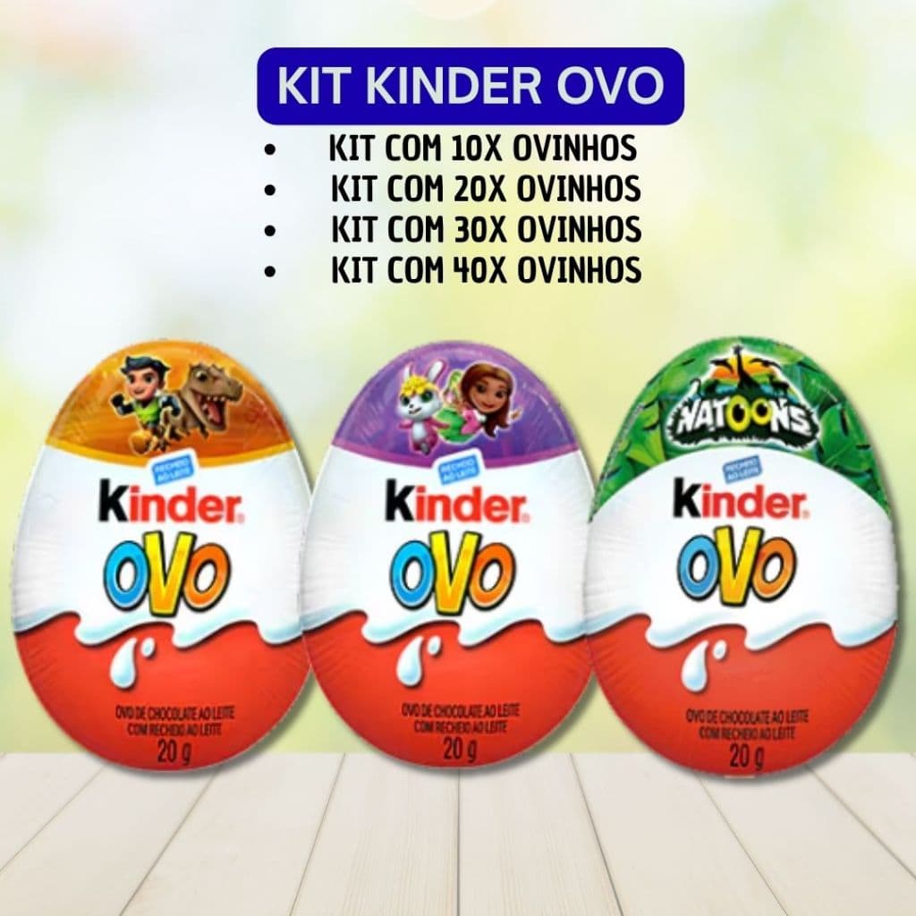 Kinder Ovo Coleções Natoons, Meninos e Meninas - Kits com 10, 20, 30 e 40 Ovinhos