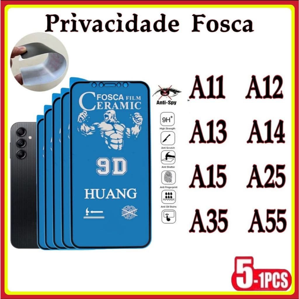 Película Privativa Fosca Anti-Spy Matte Cerâmica Hidrogel Samsung A11 A12 A13 A14 A15 A25 A35 A55