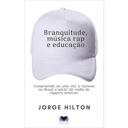 BRANQUITUDE, MÚSICA RAP E EDUCAÇÃO