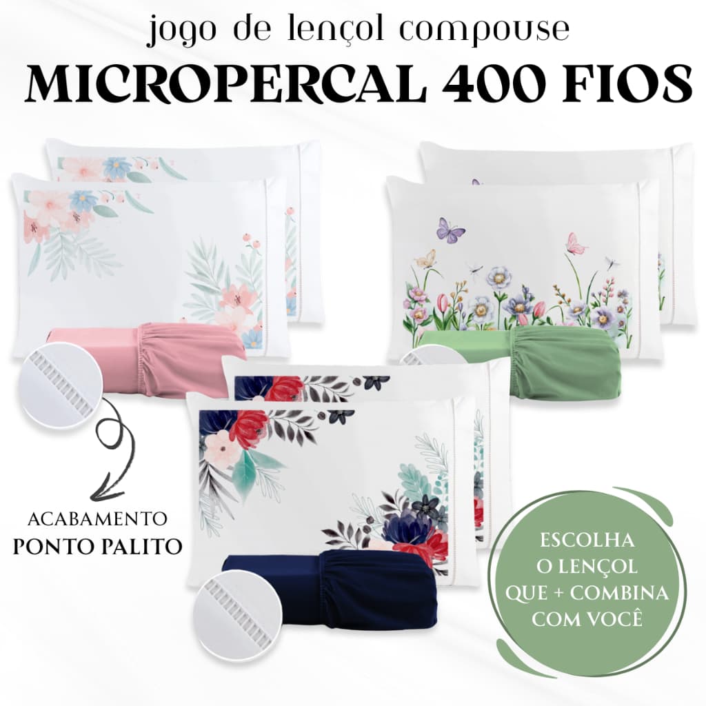 Kit Jogo de Lençol Compouse Micropercal 400 Fios com Fronhas Estampa Floral e Ponto Palito