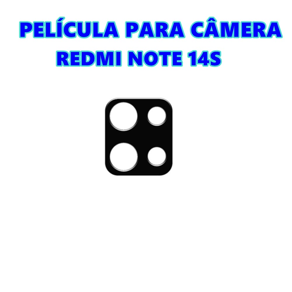 Película Para Redmi Note 14S 3D Câmera Protetor De Lente Traseira Compativel Com Xiaomi