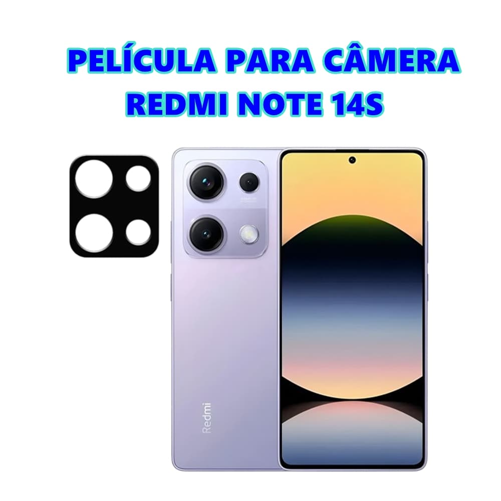 Película Para Câmera Redmi Note 14S Protetor Lente Traseira Vidro Temperado 3D Compatível Celular Xiaomi