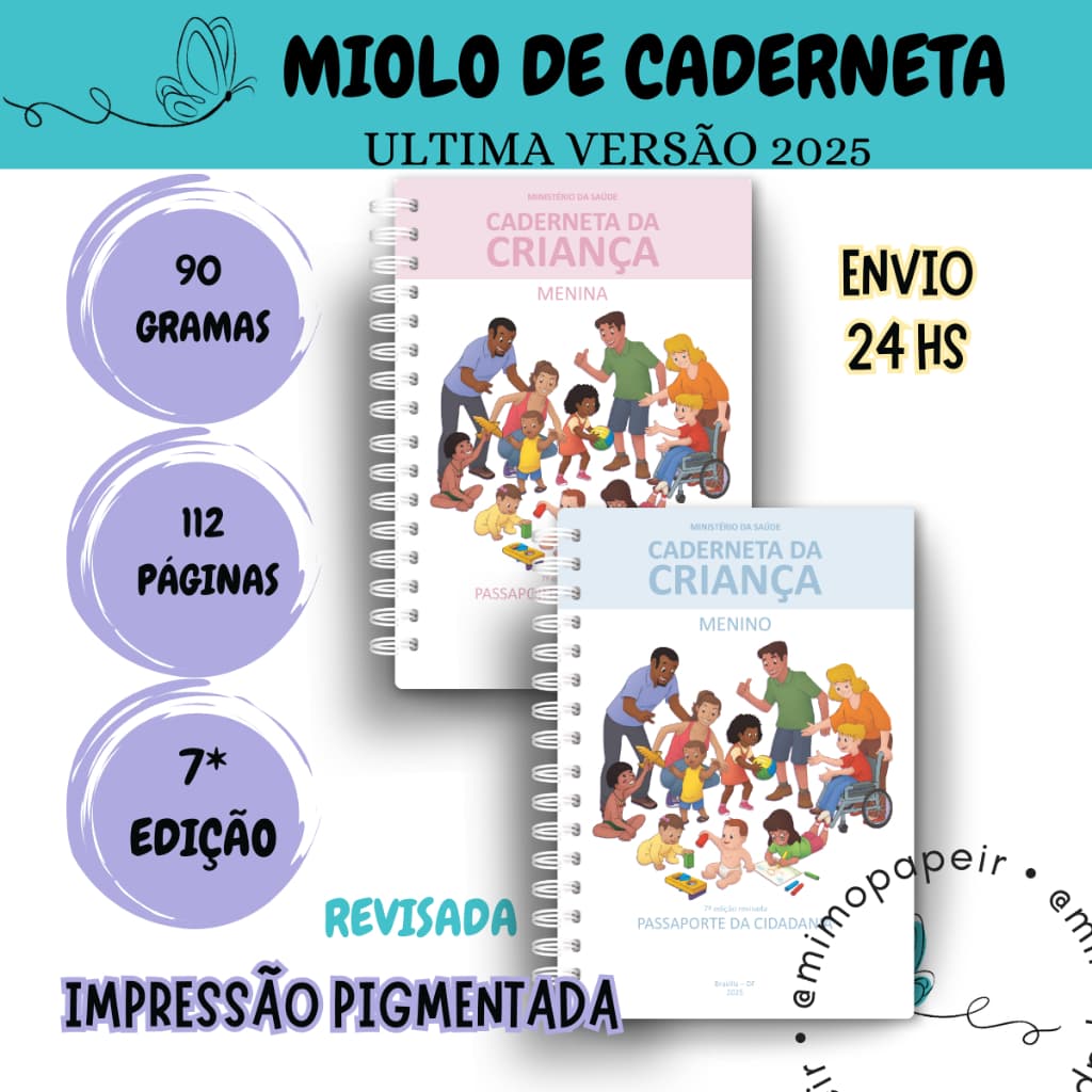 2 MIOLOS DE CADERNETA DE SAÚDE 7• EDIÇÃO REVISADA 2025  IMPRESSO - TINTA PIGMENTADA 90 GRAMAS- FORMATO A5 OFFSET