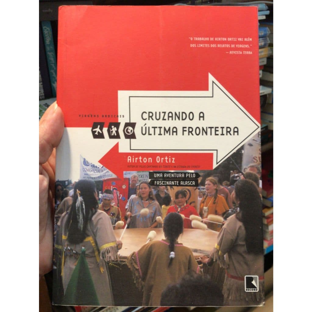 CRUZANDO A ÚLTIMA FRONTEIRA - AIRTON ORTIZ