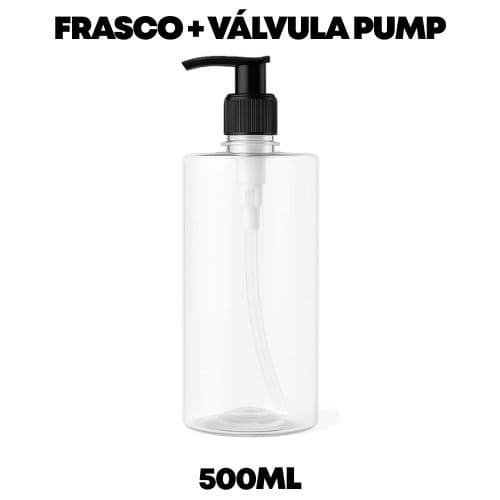 Frasco PET 500ml Transparente com Válvula Pump | Shampoo Condicionador Sabonete Líquido Cosméticos