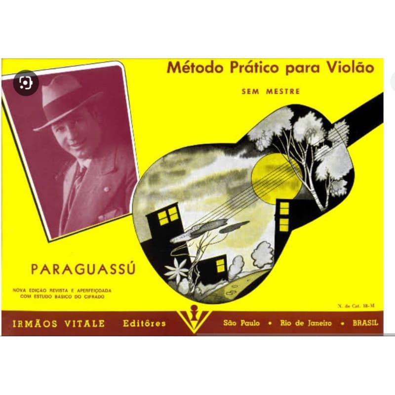 MÉTODO PARA VIOLÃO -PARAGUASSÚ MÉTODO PRÁTICO PARA VIOLÃO SEM MESTRE