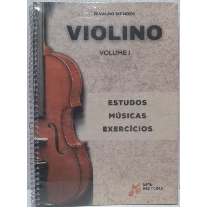 MÉTODO PARA VIOLINO -RIVALDO MENDES VOLUME 01