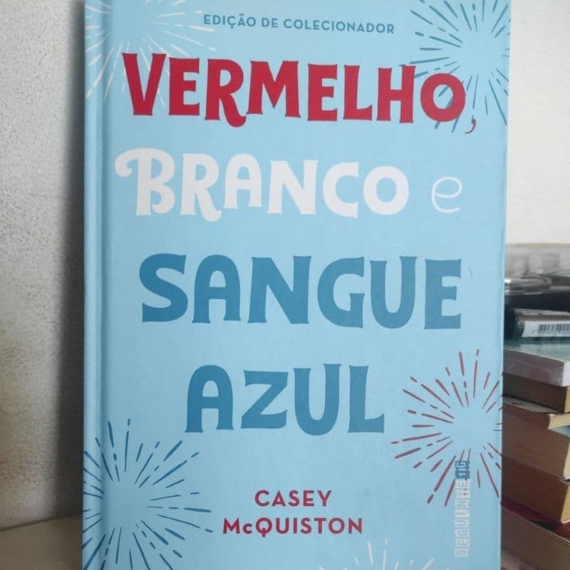 Livro Vermelho Branco e Sangue Azul Edi. Colecionador + Marcadores Personalizados (Casey Mcquiston)