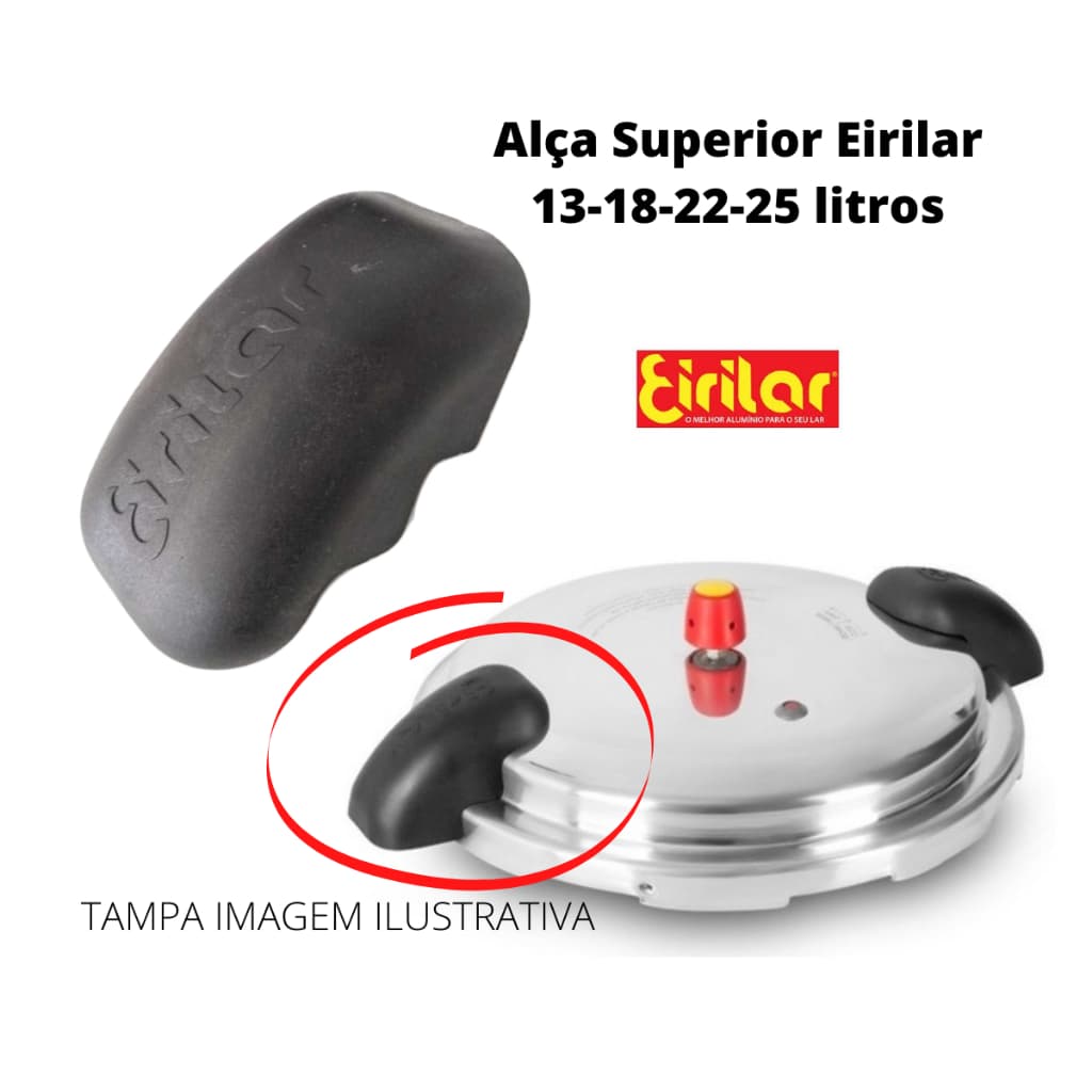 Alça Superior Da Panela de Pressão Eirilar de 13-18-22-25 Litros