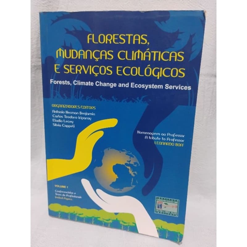 Florestas, mudanças climáticas e serviços ecológicos