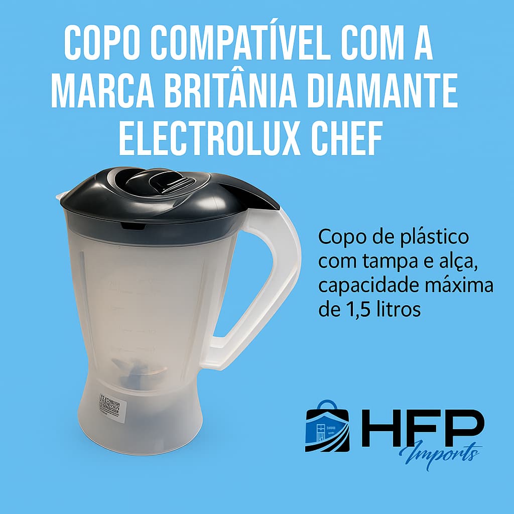 Copo para Liquidificador compatível com a marca Britânia Diamante / Electrolux Chef