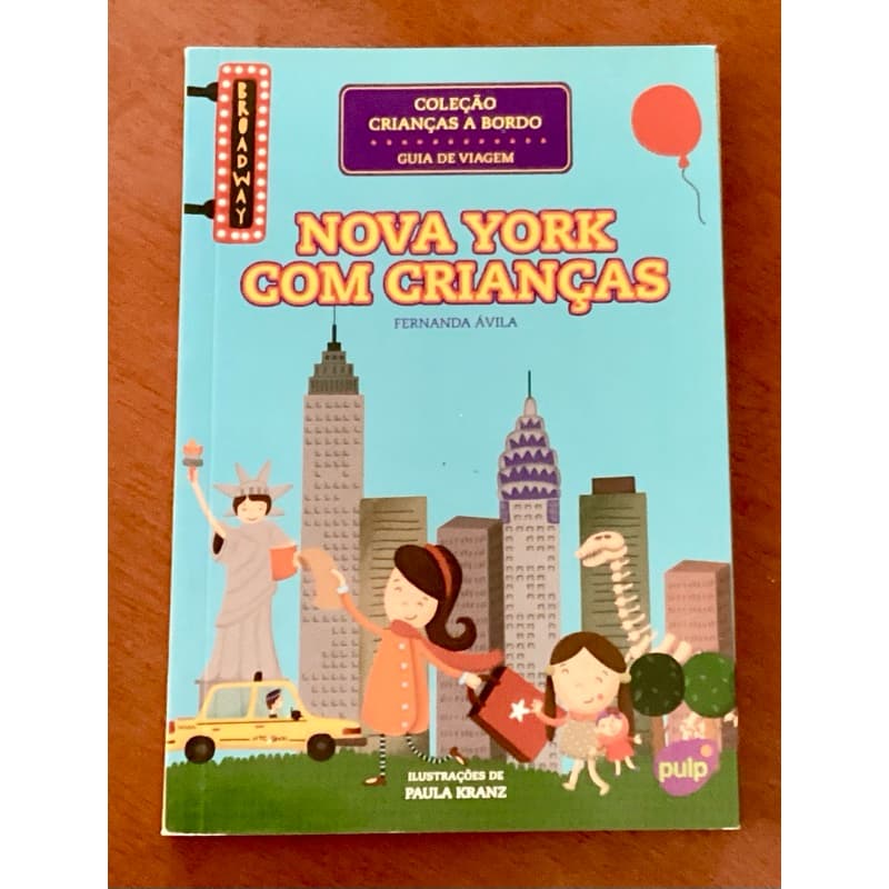 Livro: Nova York Com Crianças - Fernanda Ávila / Coleção Crianças a Bordo de Não Informado