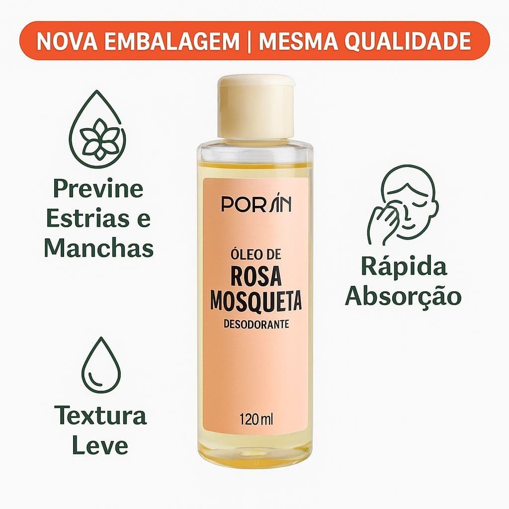 Óleo corporal ROSA MOSQUETA 120ml Porán Clareador , Hidratação e Prevenção de Estria