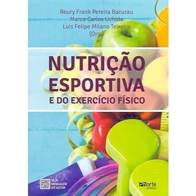 Nutrição Esportiva e do Exercício Físico