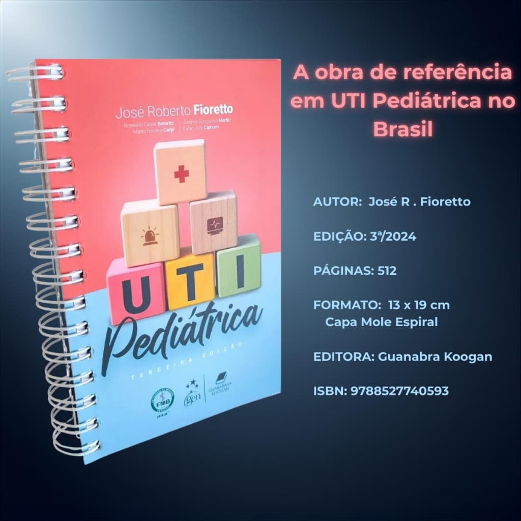 Livro Uti Pediátrica 3ª Edição - José Roberto Fioretto
