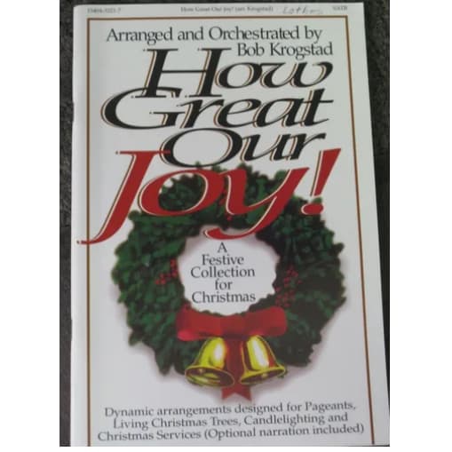 Orquestração Completo & Coductor Score Musical How Great Our Joy! by Bob Krogstad