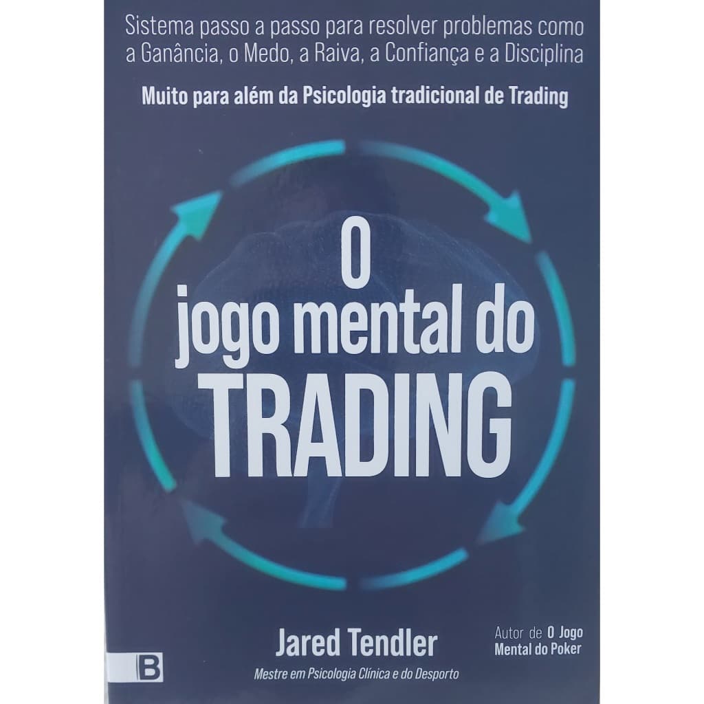 Livro O Jogo Mental do Trading Autor Jared Tendler