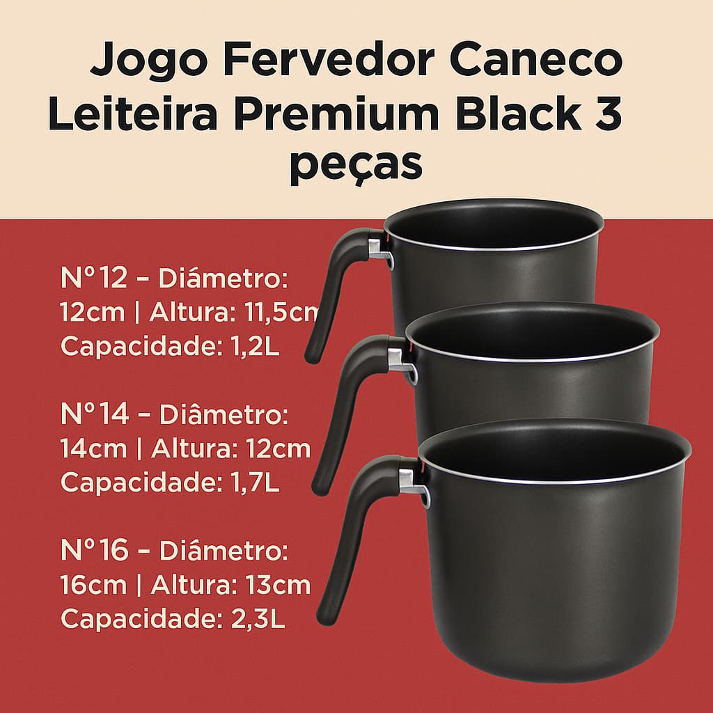 Jogo Fervedor Caneco Leiteira Premium Black 3 peças Nº12 Nº 14 Nº16