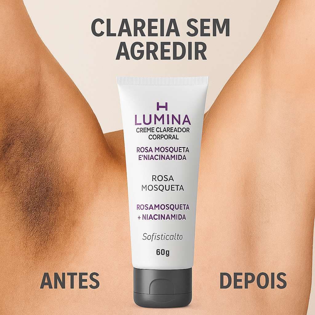 Creme Clareador Corporal Lumina Axila Virilha Manchas Escuras com Niacinamida e Rosa Mosqueta p