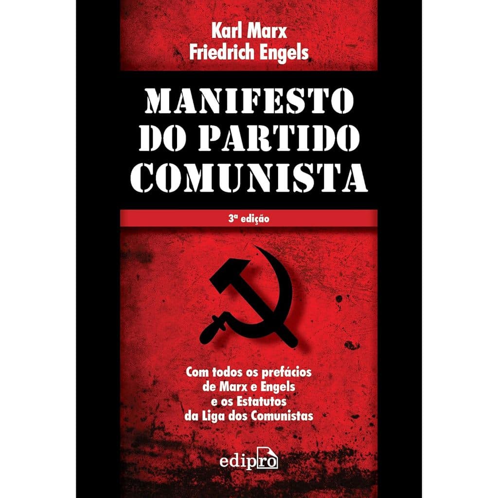Manifesto do Partido Comunista - Marx e Engels - Edição Integral