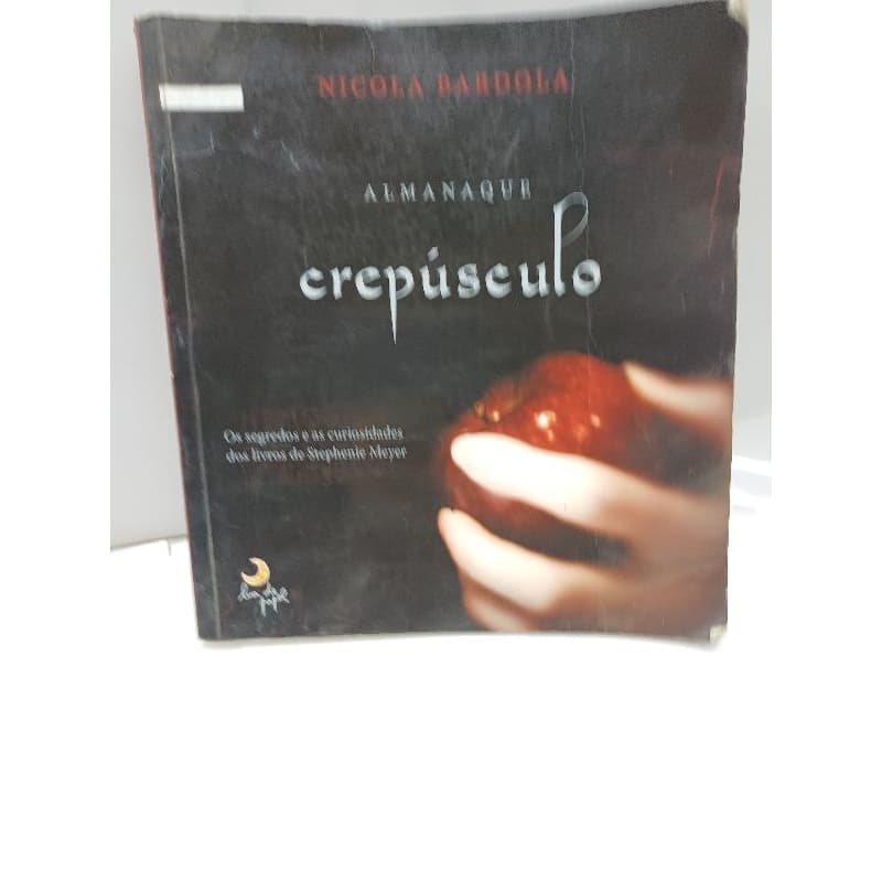 Livro Almanaque Crepúsculo/ Nicola Bardola ( usado)