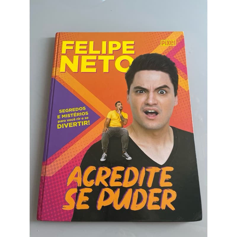 Livro Felipe Neto Acredite se puder