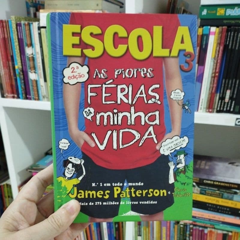 ESCOLA 3 AS PIORES FÉRIAS DA MINHA VIDA
