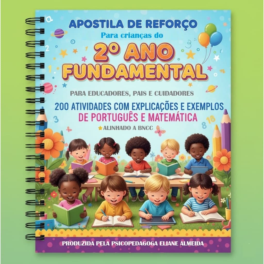 APOSTILA REFORÇO 2º ANO FUNDAMENTAL 2025 SÃO 200 EXERCÍCIOS PORTUGUÊS E MATEMÁTICA