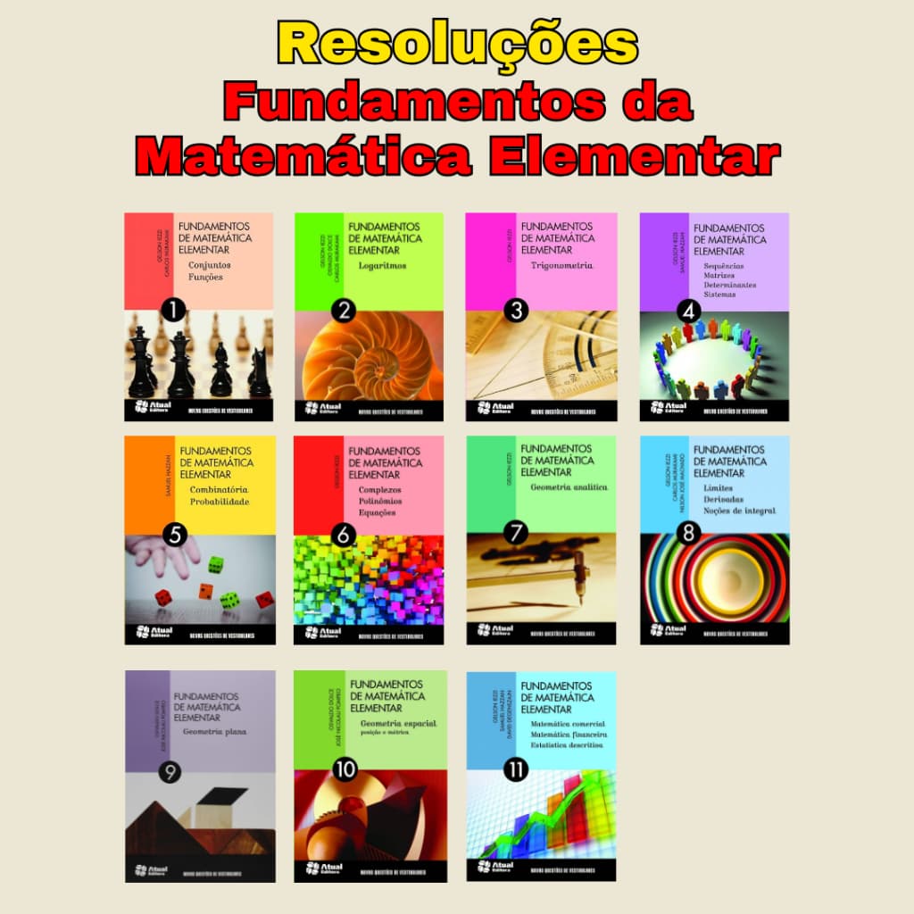 RESOLUÇÕES - Fundamentos da Matemática Elementar (Vol. 1 ao 11) | Livreto (A5) | Encadernado | Preto e Branco