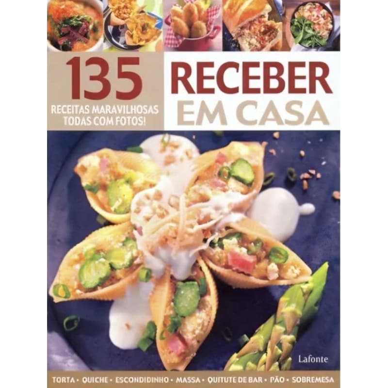 Livro: 135 Receitas Receber em Casa - Coleção Receitas Maravilhosas - Culinária