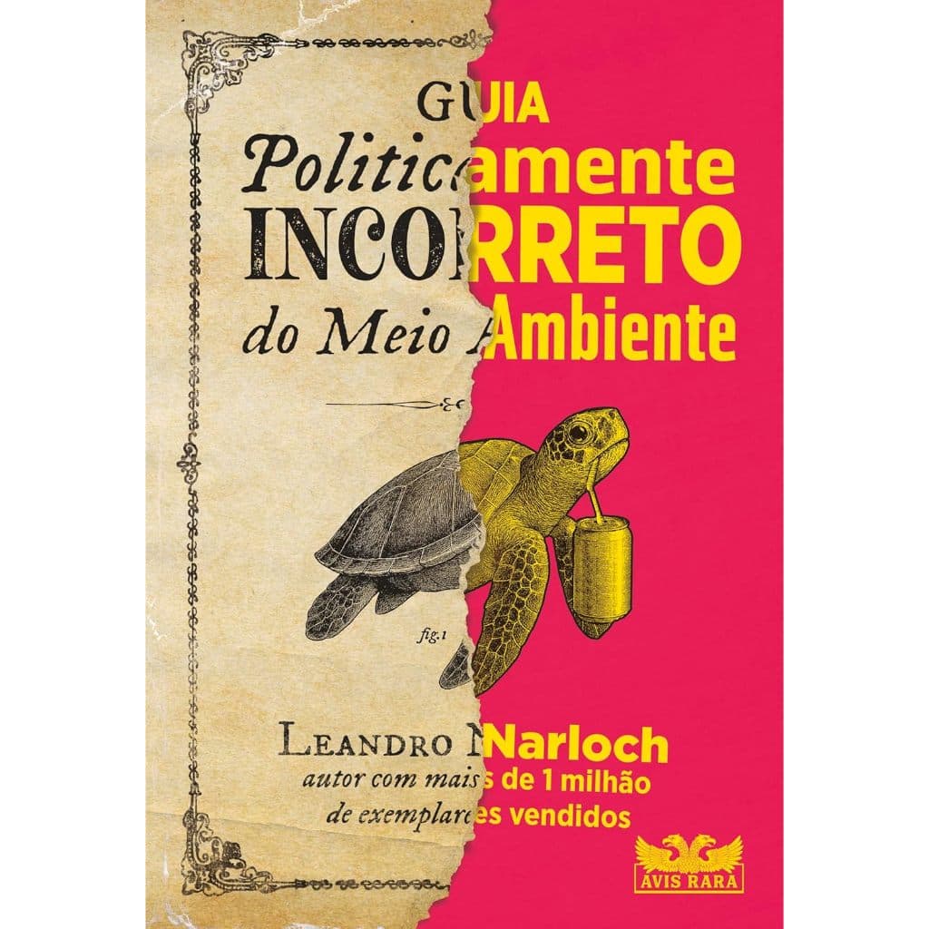 Livro Guia Politicamente Incorreto do Meio Ambiente