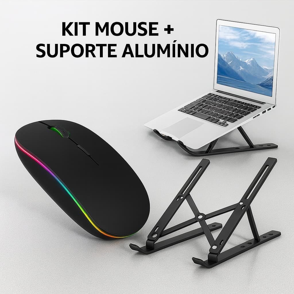 Kit Mouse Sem Fio LED Recarregável + Suporte Notebook e Table Alumínio/Plástico Ajustável