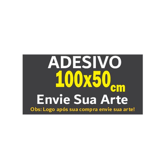 Adesivo I Envie Sua Arte I 100x50cm