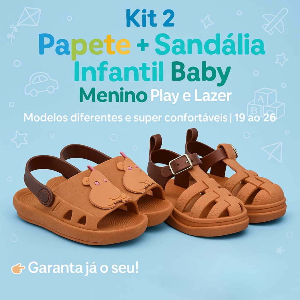 PROMOÇÃO Kit 2 : Sandália + Papete Menino – Modelos Diferentes E Confortáveis - Leve Mais Por Menos!