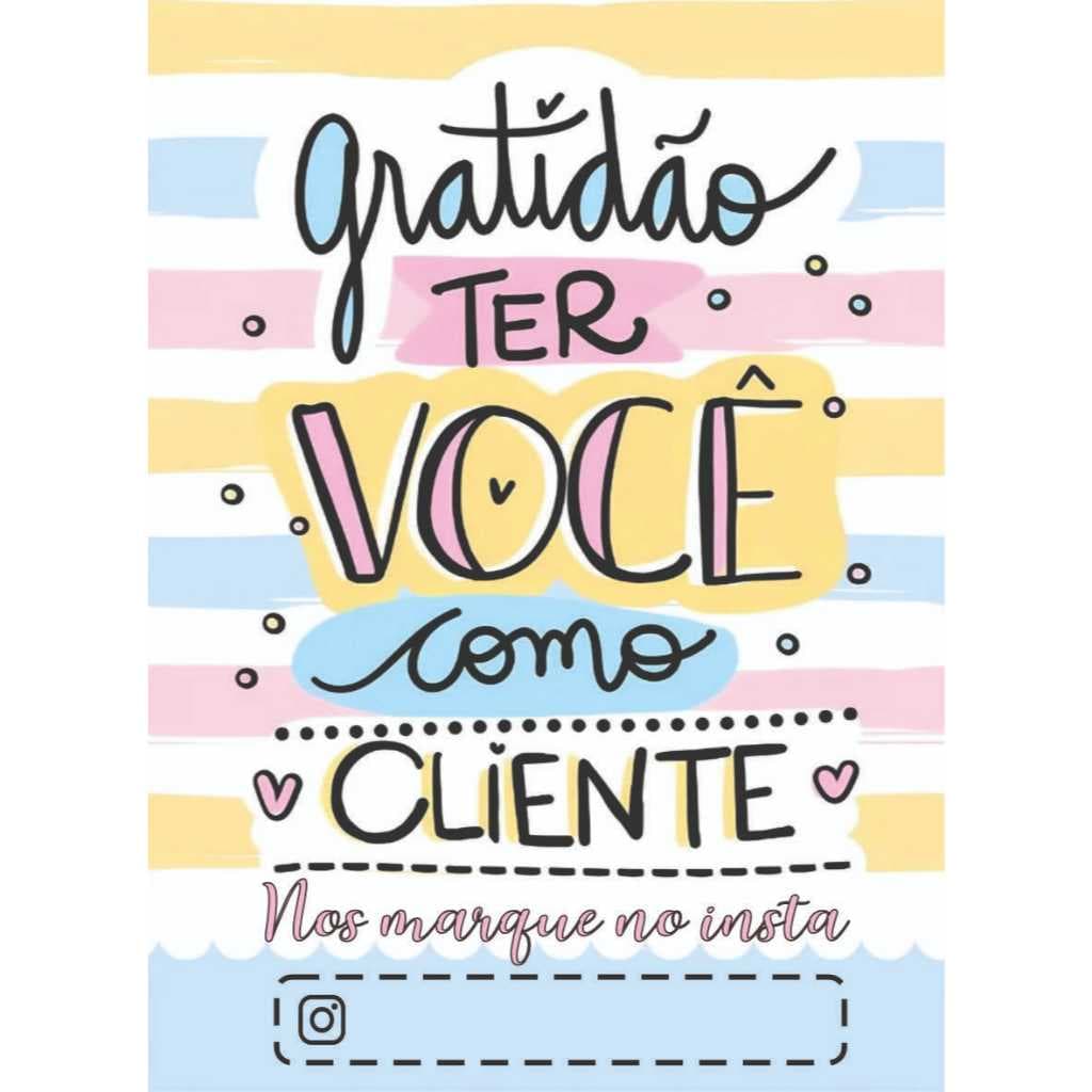 Kit 100 / 200 Cartão de Agradecimento Gratidão ter você como cliente 10x7Cm