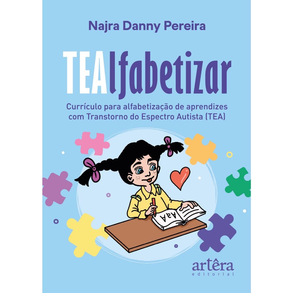 TEAlfabetizar: Currículo para Alfabetização de Aprendizes com Transtorno do Espectro Autista (TEA)